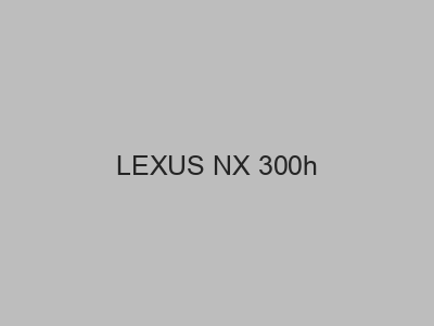 Kits electricos económicos para LEXUS NX 300h